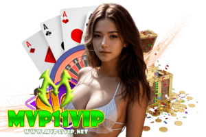 mvp11 สล็อต